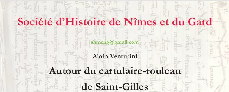 Autour du Cartulaire rouleau de St Gilles