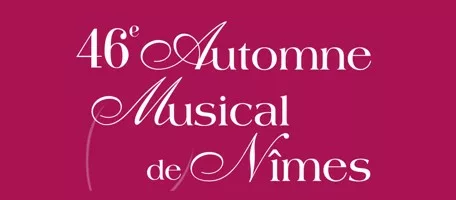 46e automne musical à nîmes en tête
